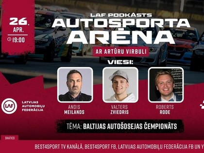 LAF podkāsta ''Autosporta Arēna'' epizode par 'Baltic Touring Car Championship'
